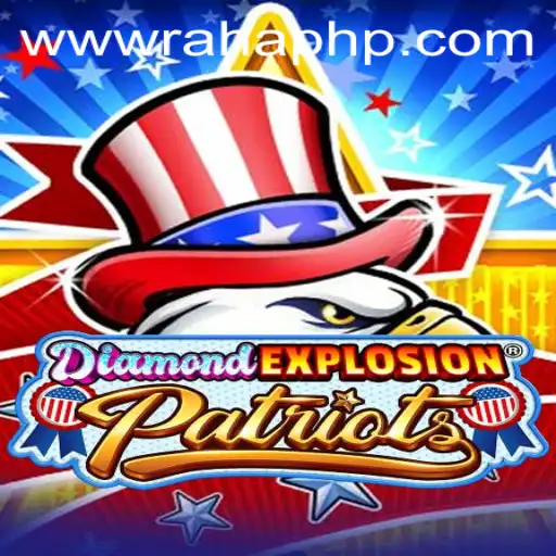 Discover the Thrilling World of DiamondExplosionPatriots Featuring RahaPH