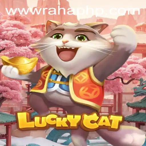 Exploring LuckyCat: Dive into the Exciting World of RahaPH